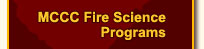 MCCC Fire Science Programs